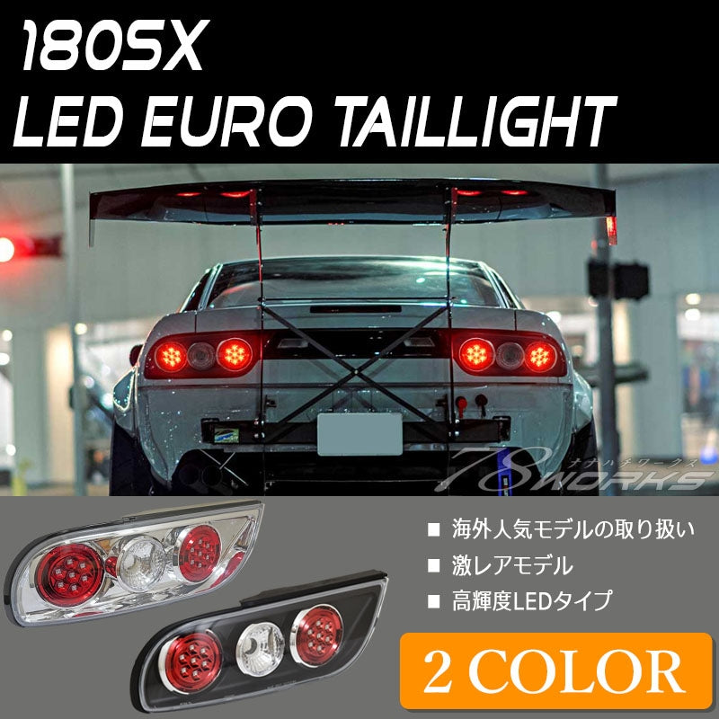 78WORKS LED EURO TAIL V2 CLEAR FOR NISSAN 180SX ONE EIGHTY KOUKI RPS13 KRPS13 J268-CL